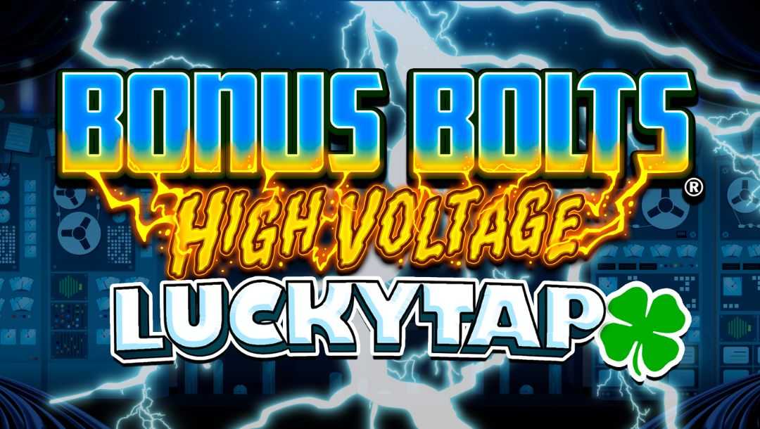 The title screen of Bonus Bolts High Voltage LuckyTap. The game logo appears against a background of machinery and lightning bolts, capturing the electric theme.