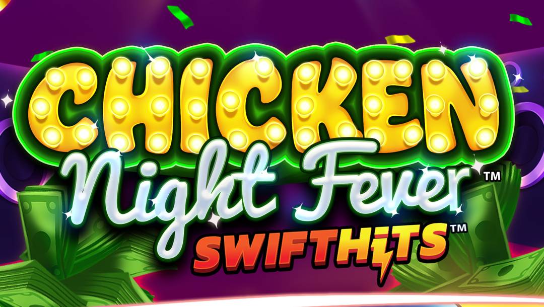 The Chicken Night Fever header. The background shows stacks of banknotes with confetti flying through the air. In the foreground is the game’s title in a disco-style font.